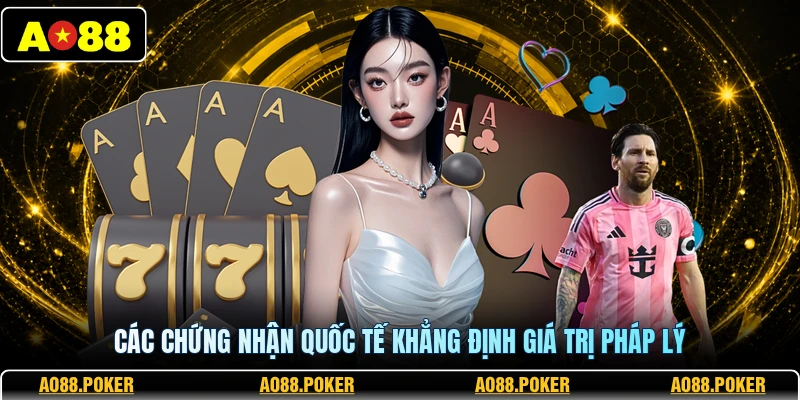 Ao88 | Trang Chủ AO88.Com Chính Thức 2026 – Đăng Ký +88k 9 Các chứng nhận quốc tế khẳng định giá trị pháp lý